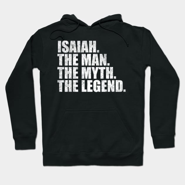 Isaiah Legend Isaiah Name Isaiah given name Hoodie by TeeLogic